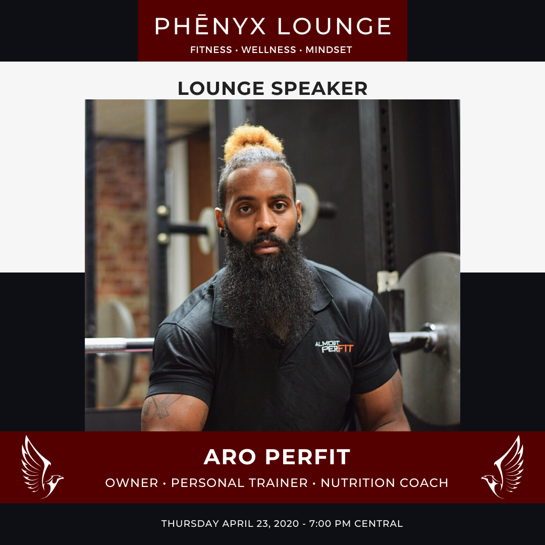 Phēnyx Lounge | Episode #2 w/ Aro PerFit