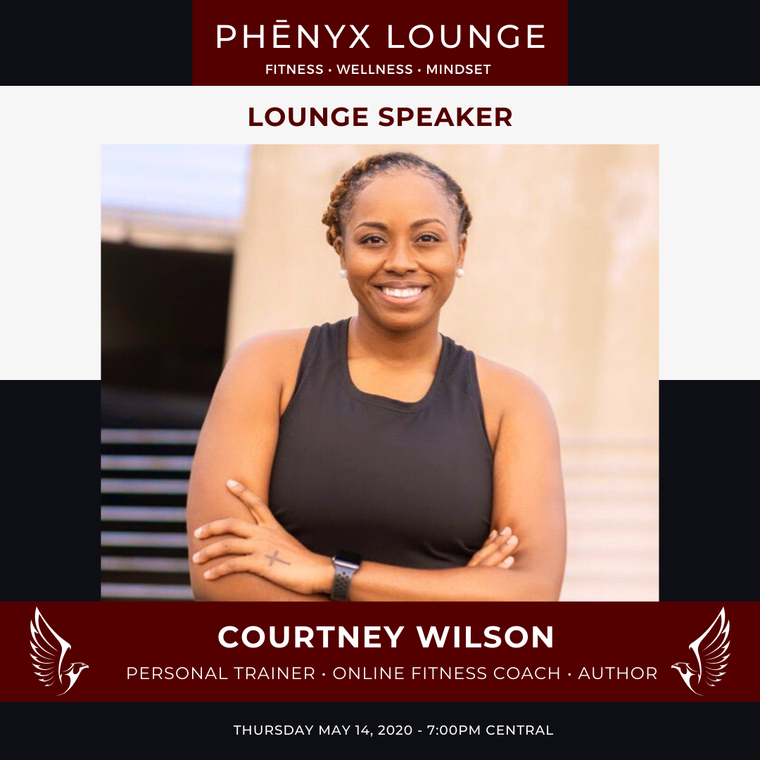Phēnyx Lounge | Episode #4 w/ Courtney Wilson